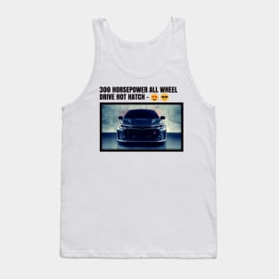 300 HP AWD HOT HATCH Tank Top